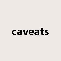 caveats是什么意思