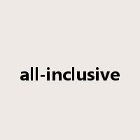 all-inclusive是什么意思