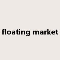 floating market是什么意思