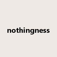 nothingness是什么意思