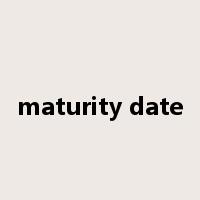 maturity date是什么意思