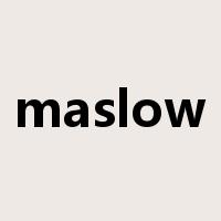 maslow是什么意思