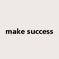 make success是什么意思