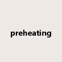 preheating是什么意思
