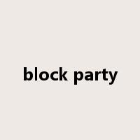 block party是什么意思