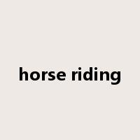 horse riding是什么意思