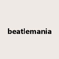 beatlemania是什么意思