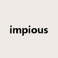 impious是什么意思