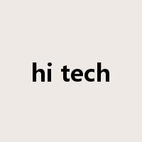 hi tech是什么意思