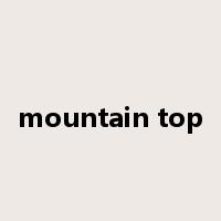 mountain top是什么意思