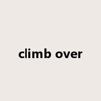 climb over是什么意思