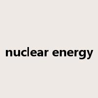 nuclear energy是什么意思