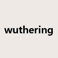 wuthering是什么意思