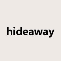 hideaway是什么意思