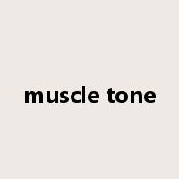 muscle tone是什么意思