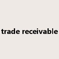 trade receivable是什么意思