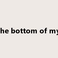 from the bottom of my heart是什么意思