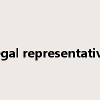 legal representative是什么意思