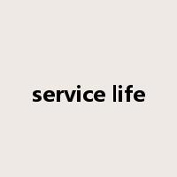 service life是什么意思