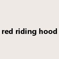 red riding hood是什么意思