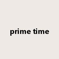 prime time是什么意思