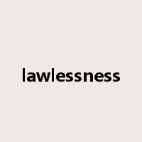 lawlessness是什么意思
