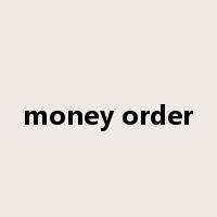 money order是什么意思