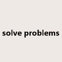 solve problems是什么意思