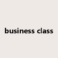 business class是什么意思