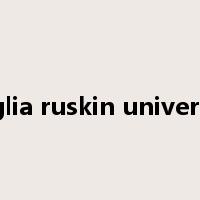 anglia ruskin university是什么意思