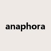 anaphora是什么意思