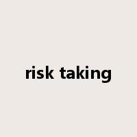risk taking是什么意思