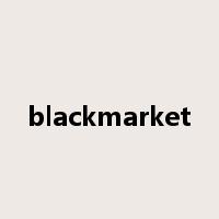 blackmarket是什么意思