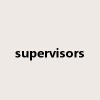 supervisors是什么意思