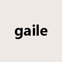 gaile是什么意思