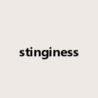 stinginess是什么意思