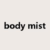 body mist是什么意思