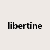 libertine是什么意思