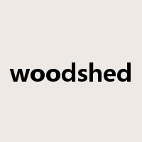 woodshed是什么意思