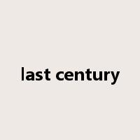 last century是什么意思