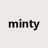 minty是什么意思