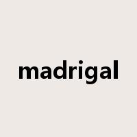 madrigal是什么意思