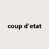 coup d'etat是什么意思