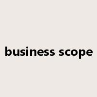 business scope是什么意思