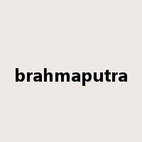 brahmaputra是什么意思