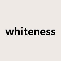 whiteness是什么意思