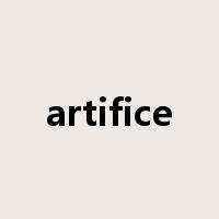 artifice是什么意思