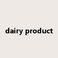 dairy product是什么意思
