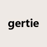 gertie是什么意思