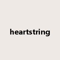 heartstring是什么意思